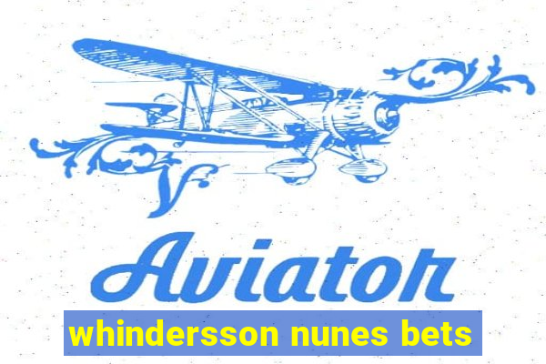 whindersson nunes bets